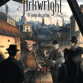 Arkwright: El Juego de Cartas