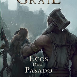 Ecos del pasado - Tainted Grail